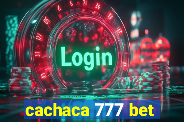 cachaca 777 bet